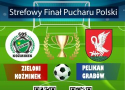 Finał strefowego Pucharu Polski